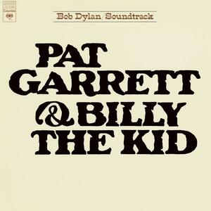Pat Garrett & Billy The Kid - Vinyl | Bob Dylan imagine