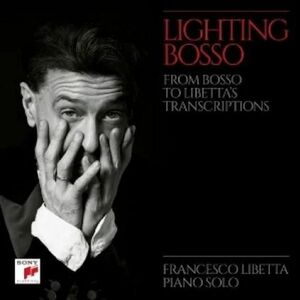Lighting Bosso - Vinyl | Francesco Libetta imagine