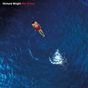 Wet Dream | Richard Wright imagine
