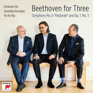 Beethoven For Three: Symphony No. 6 “Pastorale” And Op.1 No.3 | Emanuel Ax, Leonid Kavakos, Yo-Yo Ma imagine