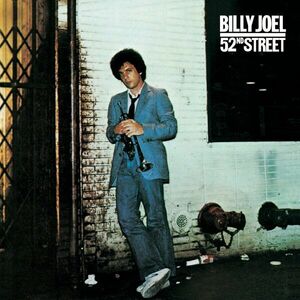 52nd Street | Billy Joel imagine