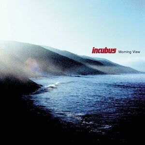 Morning View | Incubus imagine