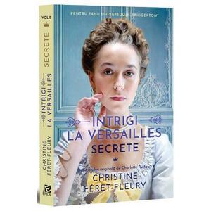 Intrigi la Versailles. Secrete imagine