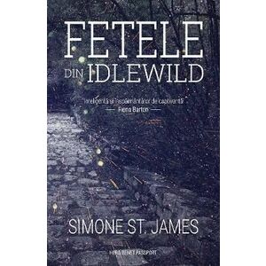 Fetele din Idlewild - Simone St. James imagine