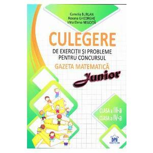 Culegere de exercitii si probleme pentru Concursul Gazeta Matematica Junior - Clasa 3-4 imagine