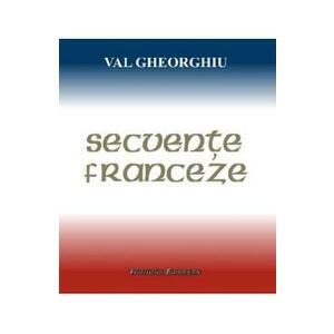 Secvente franceze - Val Gheorghiu imagine