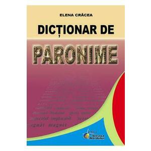 Dictionar de paronime - Elena Cracea imagine