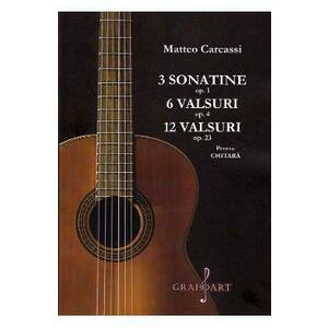3 sonatine opus 1. 6 valsuri opus 4. 12 valsuri opus 23 pentru chitara - Matteo Carcassi imagine