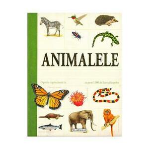 Animalele. Enciclopedie pentru copii imagine