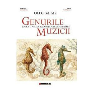 Genurile muzicii - Oleg Garaz imagine