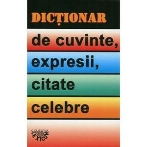 Dictionar de cuvinte, expresii, citate celebre - I. Berg imagine