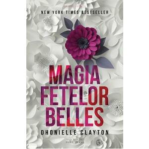 Magia fetelor Belles - Dhonielle Clayton imagine