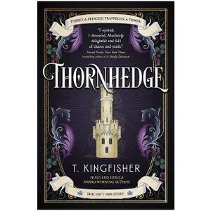 Thornhedge - T. Kingfisher imagine