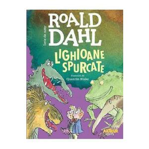 Lighioane spurcate - Roald Dahl, Quentin Blake imagine