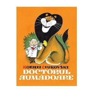Doctorul Aumadoare - Kornei Ciukovski imagine