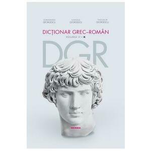Dictionar grec-roman Vol.VI - Constantin Georgescu, Simona Georgescu, Theodor Georgescu imagine