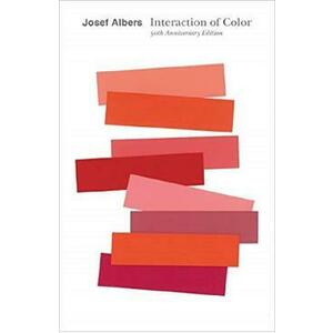 Interaction of Color - Josef Albers imagine