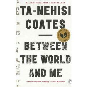Between the World and Me - Ta-Nehisi Coates imagine