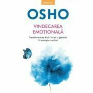 Osho. Vindecarea emotionala - Osho International Foundation imagine