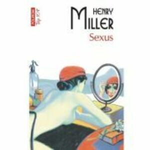 Sexus | Henry Miller imagine