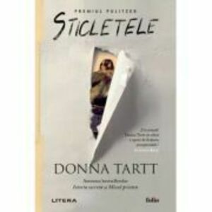 Sticletele - Donna Tartt imagine