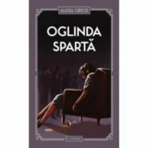 Oglinda sparta (vol. 23) - Agatha Christie imagine