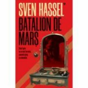Batalion de mars (editia 2020) - Sven Hassel imagine