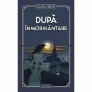 Dupa inmormantare (vol. 26) - Agatha Christie imagine