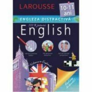 Engleza distractiva 10-11 ani - Larousse imagine
