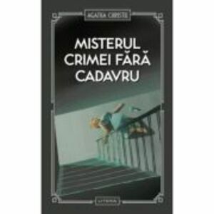 Misterul crimei fara cadavru (vol. 28) - Agatha Christie imagine
