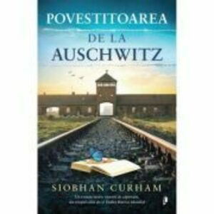 Povestitoarea de la Auschwitz - Siobhan Curham imagine