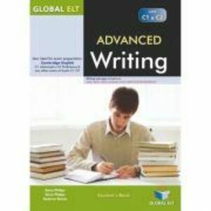 Advanced Writing C1-C2 Self Study Edition - Anna Philips, Terry Phillips, Andrew Betsis imagine
