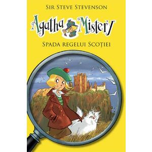 Agatha Mistery: Spada regelui Scotiei - Sir Steve Stevenson imagine