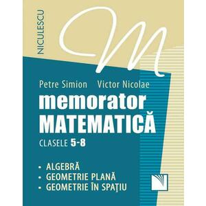 Memorator de matematica pentru clasele 5-8 (algebra, geometrie) imagine