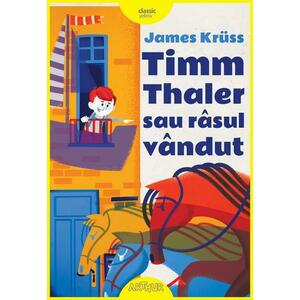 Timm Thaler sau rasul vandut | James Kruss imagine