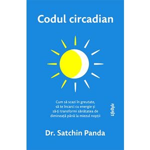 Codul circadian - Dr. Satchin Panda imagine
