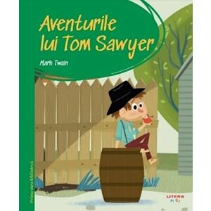 Aventurile lui Tom Sawyer. Prima mea biblioteca imagine