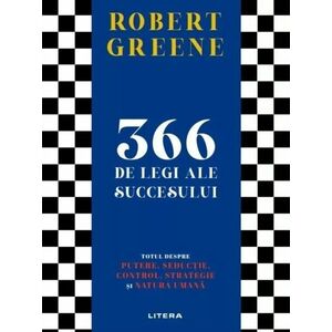 366 de legi ale succesului Robert Greene imagine