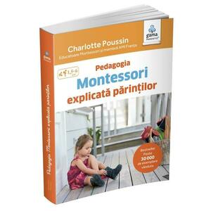 Pedagogia Montessori explicată părinților imagine