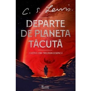 Trilogia cosmica #1. departe de planeta tacuta imagine