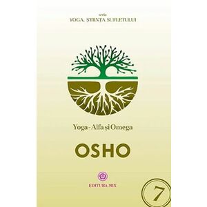 Yoga - Alfa si omega/Osho imagine
