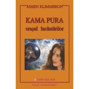Kama Pura - Orasul incantarilor imagine