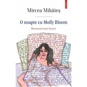 O noapte cu Molly Bloom | Mircea Mihaies imagine