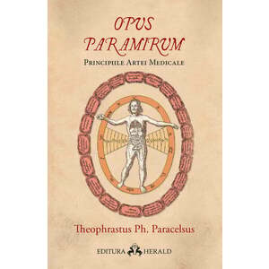 Opus Paramirum | Paracelsus imagine
