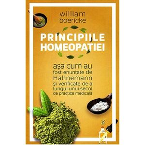 Principiile homeopatiei | William Boericke imagine