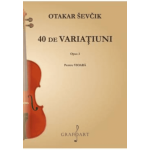 40 de variatiuni Op. 3 | Otakar Sevcik imagine