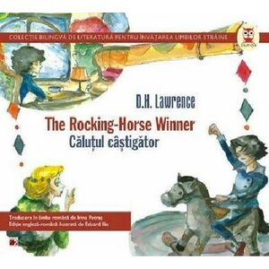 The Rocking-Horse Winner / Calutul castigator | D.H. Lawrence imagine