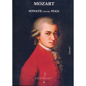 Sonate pentru pian. Volumul I | Wolfgang Amadeus Mozart imagine