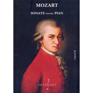 Sonate pentru pian. Volumul II | Wolfgang Amadeus Mozart imagine