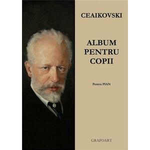 Album pentru copii - pentru pian | Piotr Ilici Ceaikovski imagine